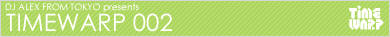 TIMEWARP 002